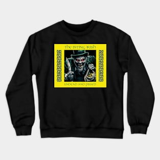 Biting Irish Crewneck Sweatshirt